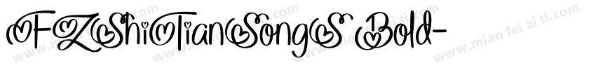 FZShiTianSongS Bold字体转换